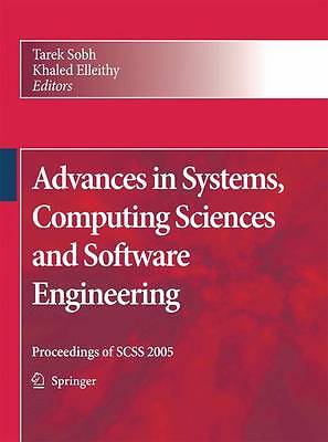 Advances in Systems, Computing Sciences and Software Engineering - 9789400786998