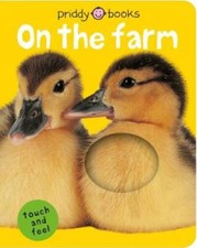 On the Farm (Bright Baby Touch and Feel) - Board book By Priddy, Roger - GOOD