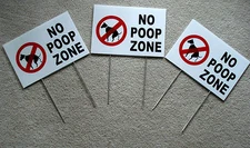 (3) NO DOG  POOP ZONE  8"X12" Plastic Coroplast Signs with Stakes  NEW white