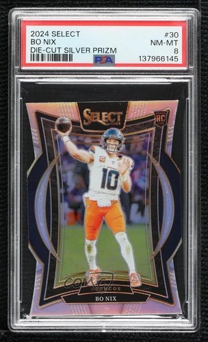2024 Panini Select Concourse Silver Prizm Die-Cut Bo Nix #30 PSA 8 Rookie RC