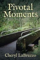 Pivotal Moments Cheryl Labruzzo Taschenbuch Kartoniert / Broschiert Englisch