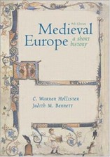 Medieval Europe : A Short History C. Warren, Bennett, Judith M. H