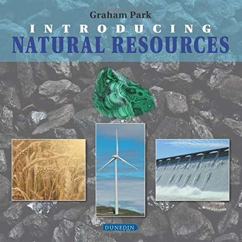 Introducing Natural Resources (Introducing Earth and... - Graham Park