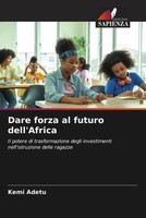 Kemi Adetu | Dare Forza Al Futuro Dell'africa | Taschenbuch | Italienisch (2023)