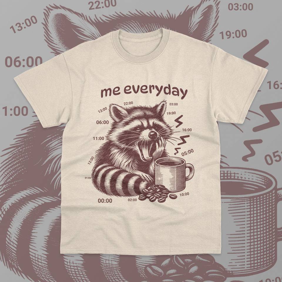 Tired At All Times Raccoon TShirt Funny Meme Animal Gift Unisex