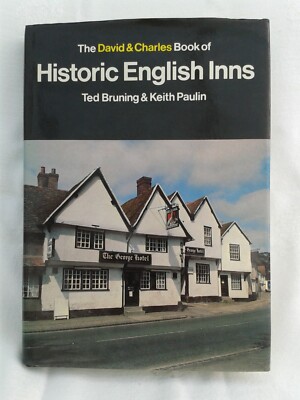 David & Charles Book of HISTORIC ENGLISH INNS.Bruning/Paulin.Hardback in DJ.1982