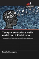 Sarala Khangare | Terapia Sensoriale Nella Malattia Di Parkinson | Taschenbuch