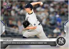 CHAD GREEN IMMACULATE INNING HIGHLIGHTS PERFECT OUTING IN WIN TOPPS NOW CARD 462
