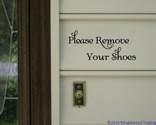 PLEASE REMOVE YOUR SHOES Vinyl Decal Sticker - Home House Door Sign