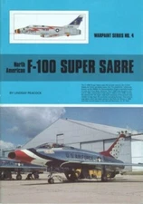 WPS04 Warpaint Series Books: North-American F-100 Super Sabre Reference Book