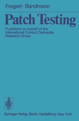 Patch Testing Textbook Patch Testing by S. Fregert and Bandmann (1975, Trade Paperback) for ...