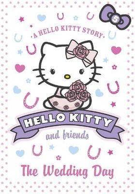 The Wedding Day (Hello Kitty and Friends, Book 5) by Misra Book The Fast Free