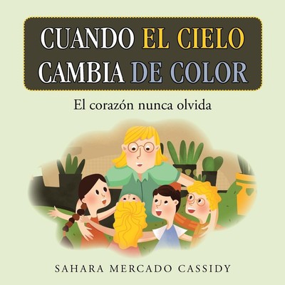 Cuando El Cielo Cambia De Color | Sahara Mercado Cassidy | Taschenbuch | 2018
