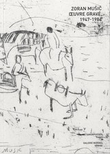 Zoran Music, Catalogue, Oeuvre gravé 1947-1984