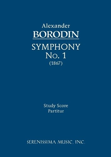 Alexander Borodin Symphony No.1 (Paperback) (UK IMPORT)