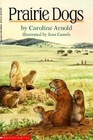 Through the Year with - Prairie Dogs Paperback Caroline Arnold