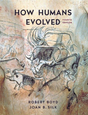 How Humans Evolved Perfekt Joan B Boyd, Robert Seide