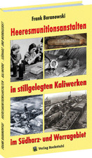 Heeresmunitionsanstalten in stillgelegten Kal...