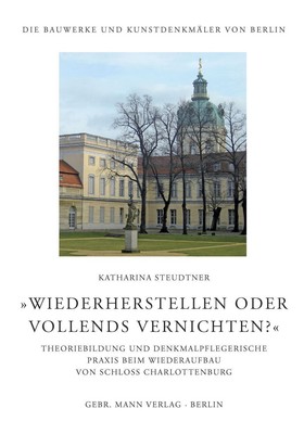 'Wiederherstellen oder vollends vernichten?' | Katharina Steudtner | Deutsch