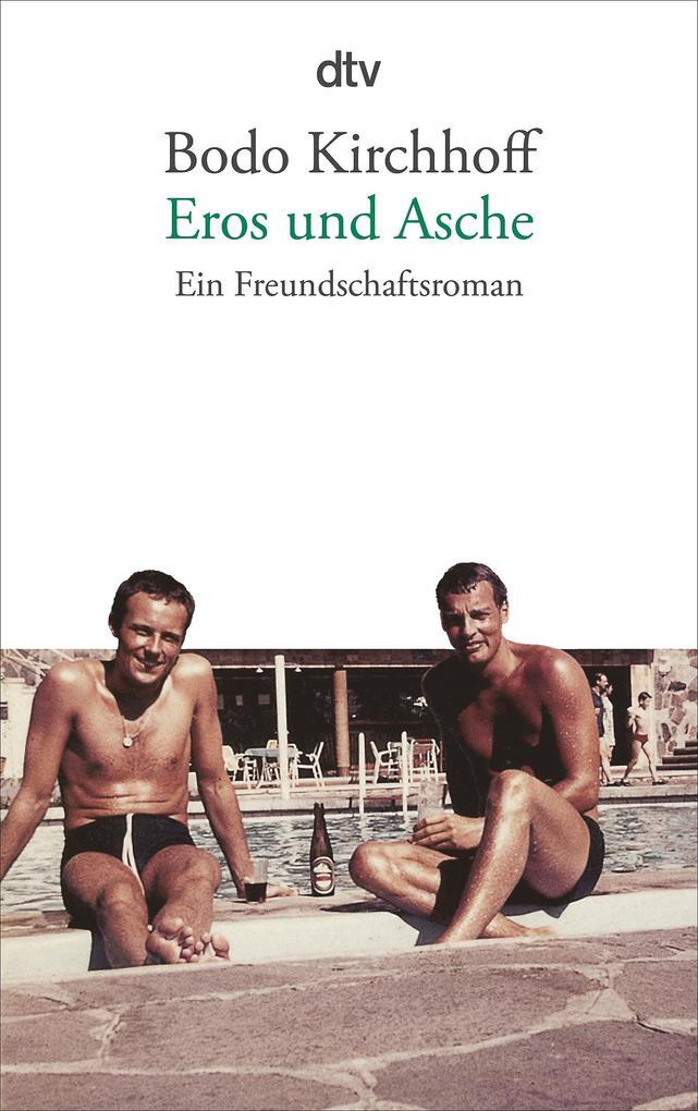 Thumbnail - Eros Und Asche | Bodo Kirchhoff | 2012 | Deutsch