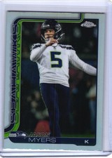 2025 Topps Chrome Jason Myers Silver Refractor #280 Seahawks
