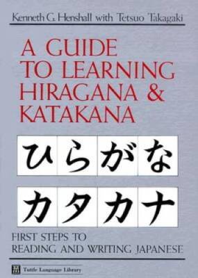 Guide to Learning Hiragana & Katakana (Tuttle Language Library) - GOOD