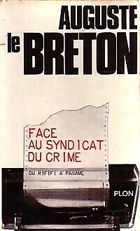 3868187 - Du rififi à Paname (Face au syndicat du crime) - Auguste Le Breton - Imagen 1 de 1
