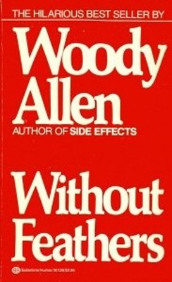 Without Feathers Mass Market Paperbound Woody Allen