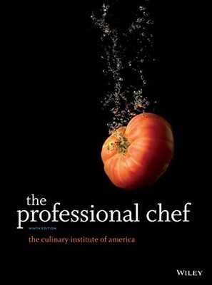 The Professional Chef, The Culinary Institute of Americ