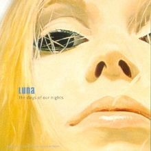 The Days Of Our Nights von Luna | CD | Zustand sehr gut