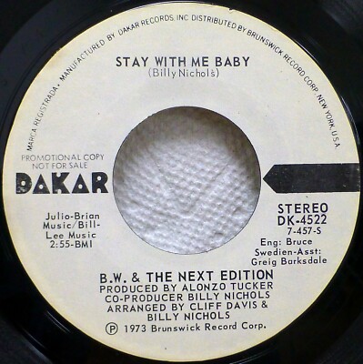 B.W. & the Next Edition SOUL Stay With Me Baby MONO b/w Stereo MINT Minus JR2251