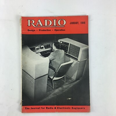 January 1946 Radio Magazine The Journal for Radio and Electronic Engineers 