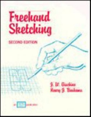 Freehand Sketching Paperback Henry J., Giachino, Joseph W. Beukem