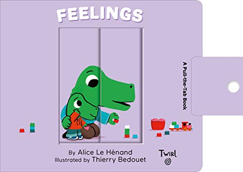 Feelings: A Pull-the-Tab Book: 4 (Pull and Play) - Le Henand, Alice