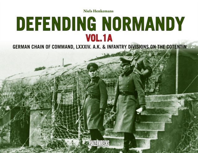 Defending Normandy Vol 1 A