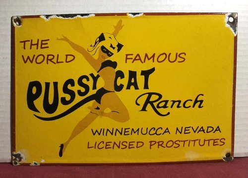 VINTAGE WORLD FAMOUS PUSSYCAT RANCH 12” PORCELAIN SERVICE OIL GAS SIGN
