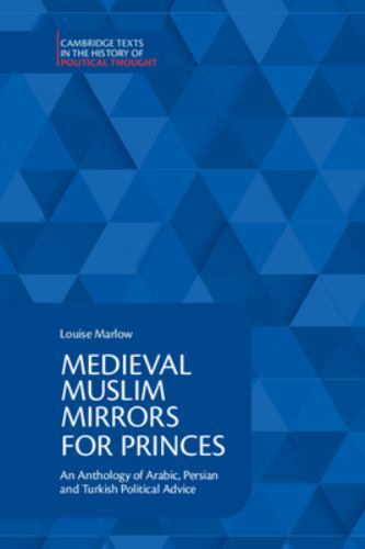 Medieval Muslim Mirrors for Princes Marlow Hardback Cambridge University Press