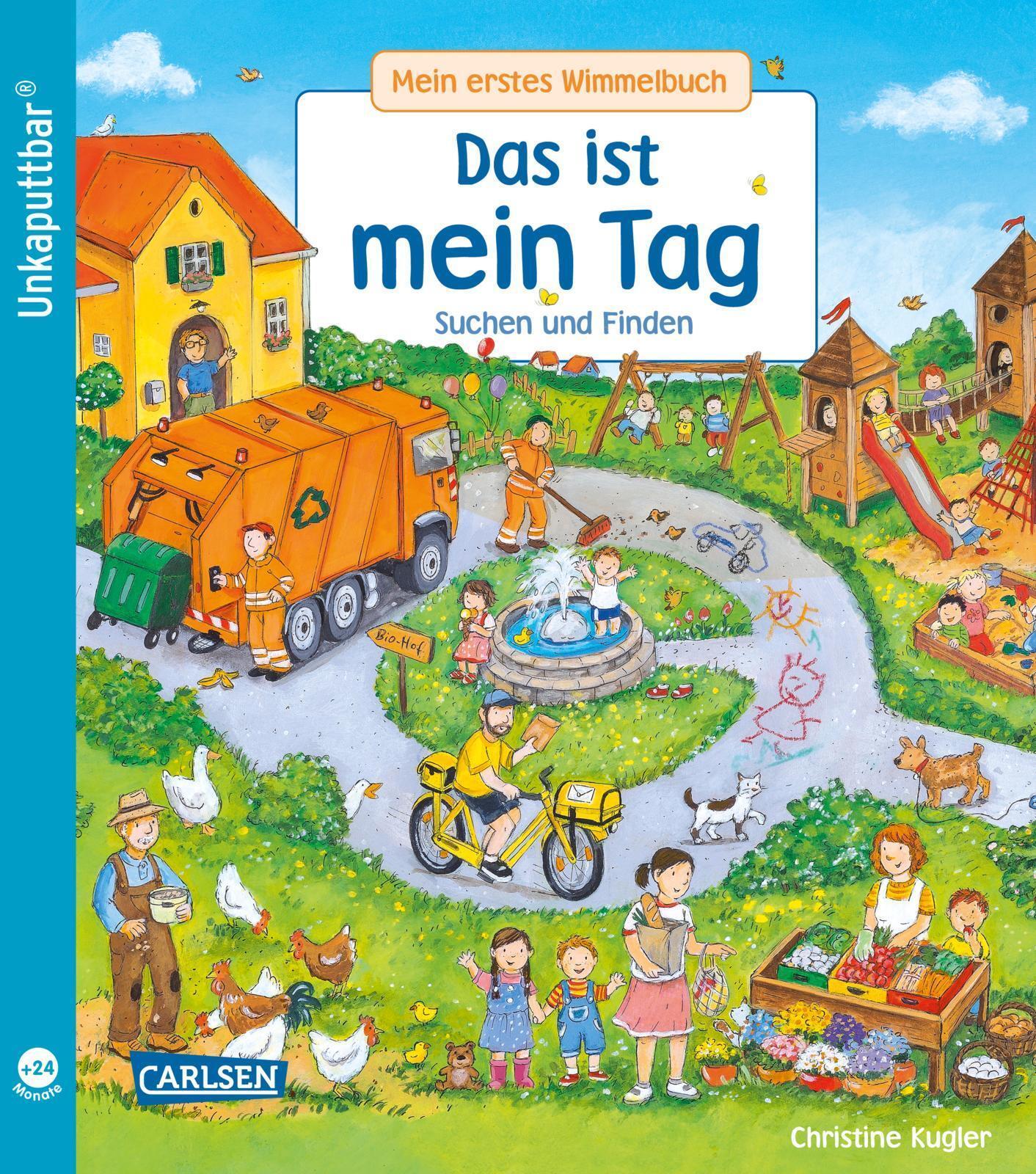 Unkaputtbar: Mein Erstes Wimmelbuch: Das Ist Mein Tag Sibylle Schumann