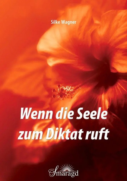 Silke Wagner | Wenn Die Seele Zum Diktat Ruft | Taschenbuch | Deutsch (2018)-image