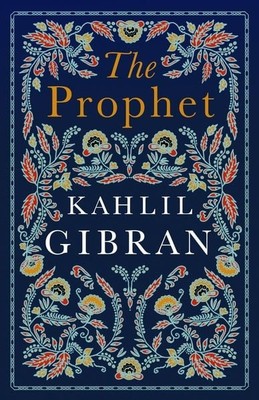 The Prophet Annotated Edition with Illustrations