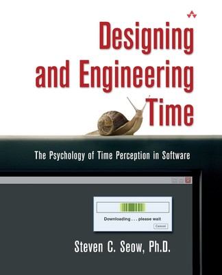Designing and Engineering Time: The Psychology of Time Perception in Software
