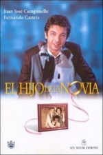 El Hijo de La Novia (Spanish Edition) by Juan José Campanella; Fernando Castets