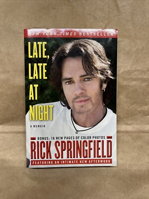 Late, Late At Night-A Memoir By Rick Springfield Signed 2010 First Edition