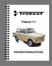 TRABANT 1.1 WERKSTATTHANDBUCH REPARATURANLEITUNG BUCH AUF PAPIER DEUTSCH