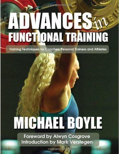 Advances in Functional Training: Training Techniques for... - Boyle, Michael