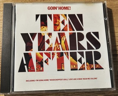 TEN YEARS AFTER  -  Goin' Home !    -   CD