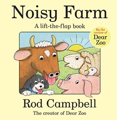 Noisy Farm: 30th Anniversary Edition By Rod Campbell