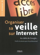 Organisieren Sie Ihren Tagabend im Internet: Jenseits von Google...Tools und Tricks für den