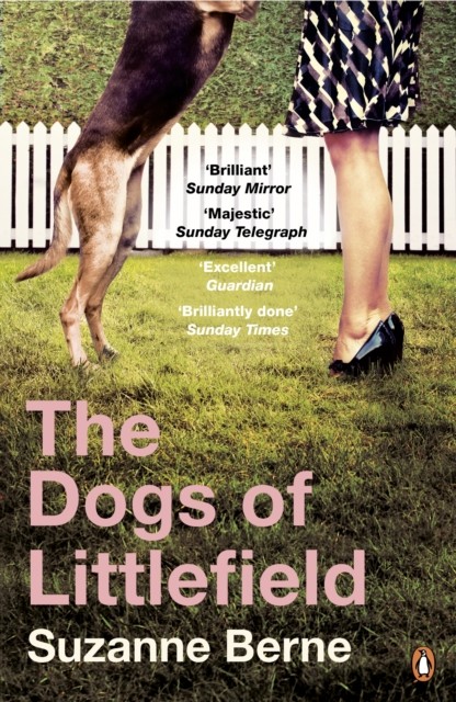The Dogs of Littlefield by Suzanne Berne PAPERBACK 9780241962664