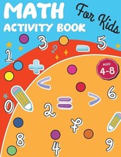 Math Activity Book for Little Kids: Math Activities for Kids, Activity Book for